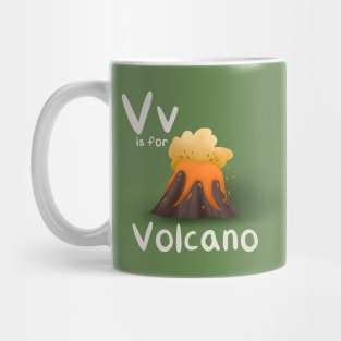 V is for Volcano Mug